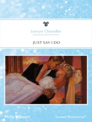 cover image of Just Say I Do